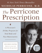 The Perricone Prescription A Physician'S 28-Day Program For Total Body A Nd Face Rejuvenation