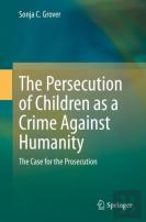 The Persecution Of Children As A Crime Against Humanity