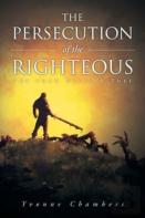 The Persecution Of The Righteous