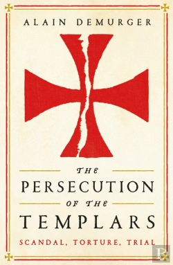Bertrand.pt - The Persecution Of The Templars