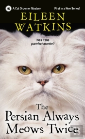 The Persian Always Meows Twice