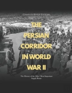 Bertrand.pt - The Persian Corridor In World War Ii