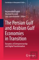 The Persian Gulf And Arabian Gulf Economies In Transition
