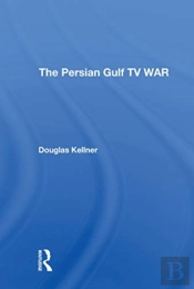 The Persian Gulf Tv War