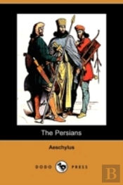 The Persians (Dodo Press)