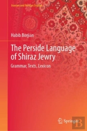 The Perside Language Of Shiraz Jewry