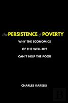 The Persistence Of Poverty