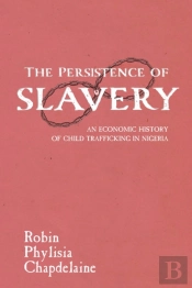 The Persistence Of Slavery