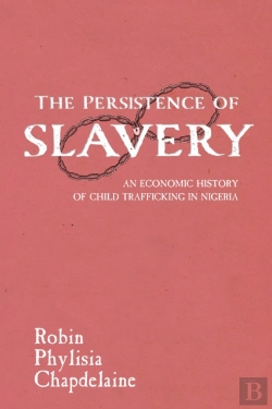 Bertrand.pt - The Persistence Of Slavery