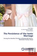 The Persistence Of The Iweto Marriage