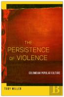 The Persistence Of Violence