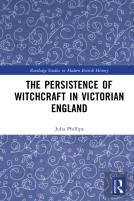 The Persistence Of Witchcraft In Victorian England