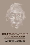 The Person And The Common Good