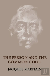 The Person And The Common Good