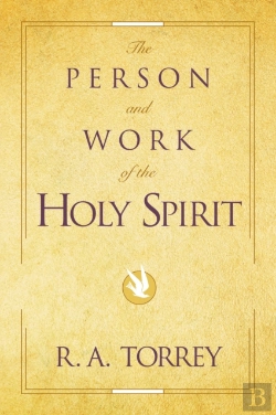 Bertrand.pt - The Person And Work Of The Holy Spirit