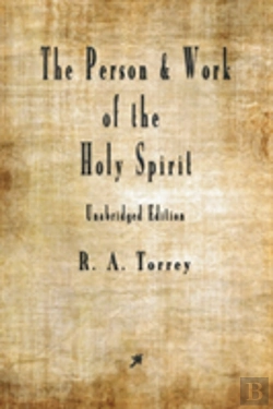 Bertrand.pt - The Person And Work Of The Holy Spirit