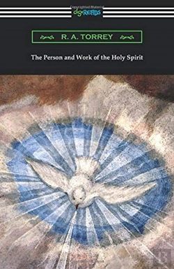 Bertrand.pt - The Person And Work Of The Holy Spirit