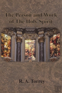 Bertrand.pt - The Person And Work Of The Holy Spirit