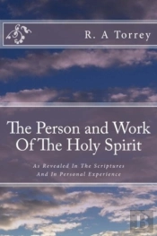 The Person And Work Of The Holy Spirit