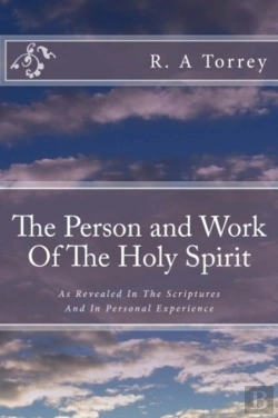 Bertrand.pt - The Person And Work Of The Holy Spirit
