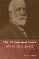 The Person And Work Of The Holy Spirit