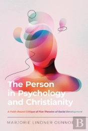 The Person In Psychology And Christianity