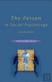 The Person In Social Psychology