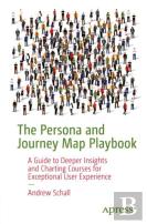 The Persona And Journey Map Playbook