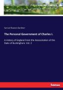 The Personal Government Of Charles I.