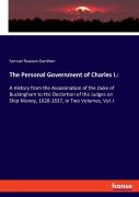 The Personal Government Of Charles I.