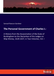 The Personal Government Of Charles I.