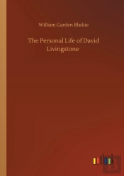 The Personal Life Of David Livingstone