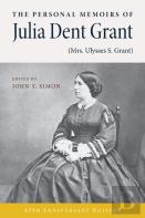 The Personal Memoirs Of Julia Dent Grant (Mrs. Ulysses S. Grant)