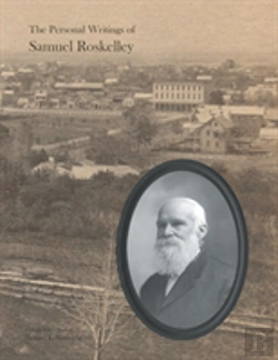 Bertrand.pt - The Personal Writings Of Samuel Roskelley