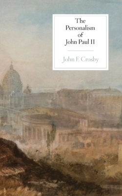 Bertrand.pt - The Personalism Of John Paul Ii