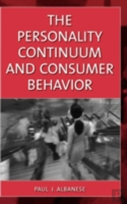 Bertrand.pt - The Personality Continuum And Consumer Behavior