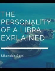 The Personality Of A Libra, Explained