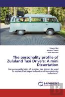 The Personality Profile Of Zululand Taxi Drivers