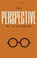 The Perspective Of A Rainbow