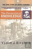 The Perversion Of Knowledge