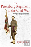 The Petersburg Regiment In The Civil War