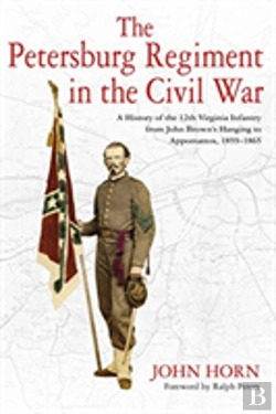 Bertrand.pt - The Petersburg Regiment In The Civil War