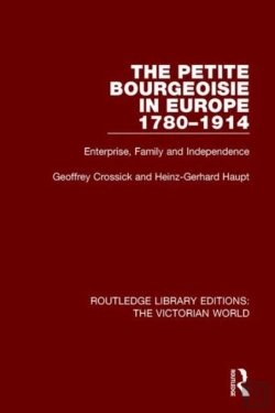 Bertrand.pt - The Petite Bourgeoisie In Europe 1780-1914