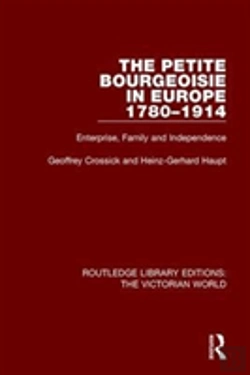 Bertrand.pt - The Petite Bourgeoisie In Europe 1780-1914