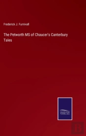 The Petworth Ms Of Chaucer'S Canterbury Tales