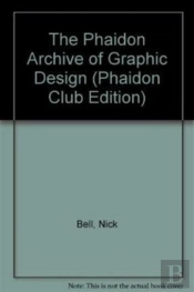 The Phaidon Archive Of Graphic Design