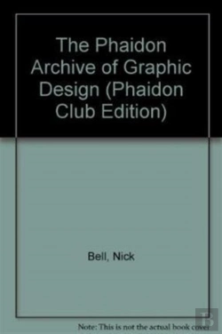 Bertrand.pt - The Phaidon Archive Of Graphic Design
