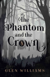 The Phantom And The Crown