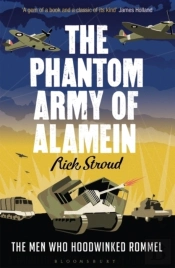 The Phantom Army Of Alamein
