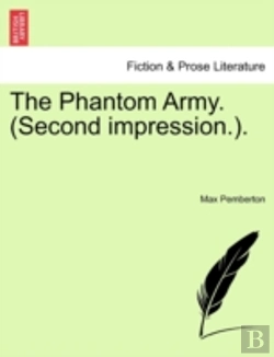 Bertrand.pt - The Phantom Army. (Second Impression.).